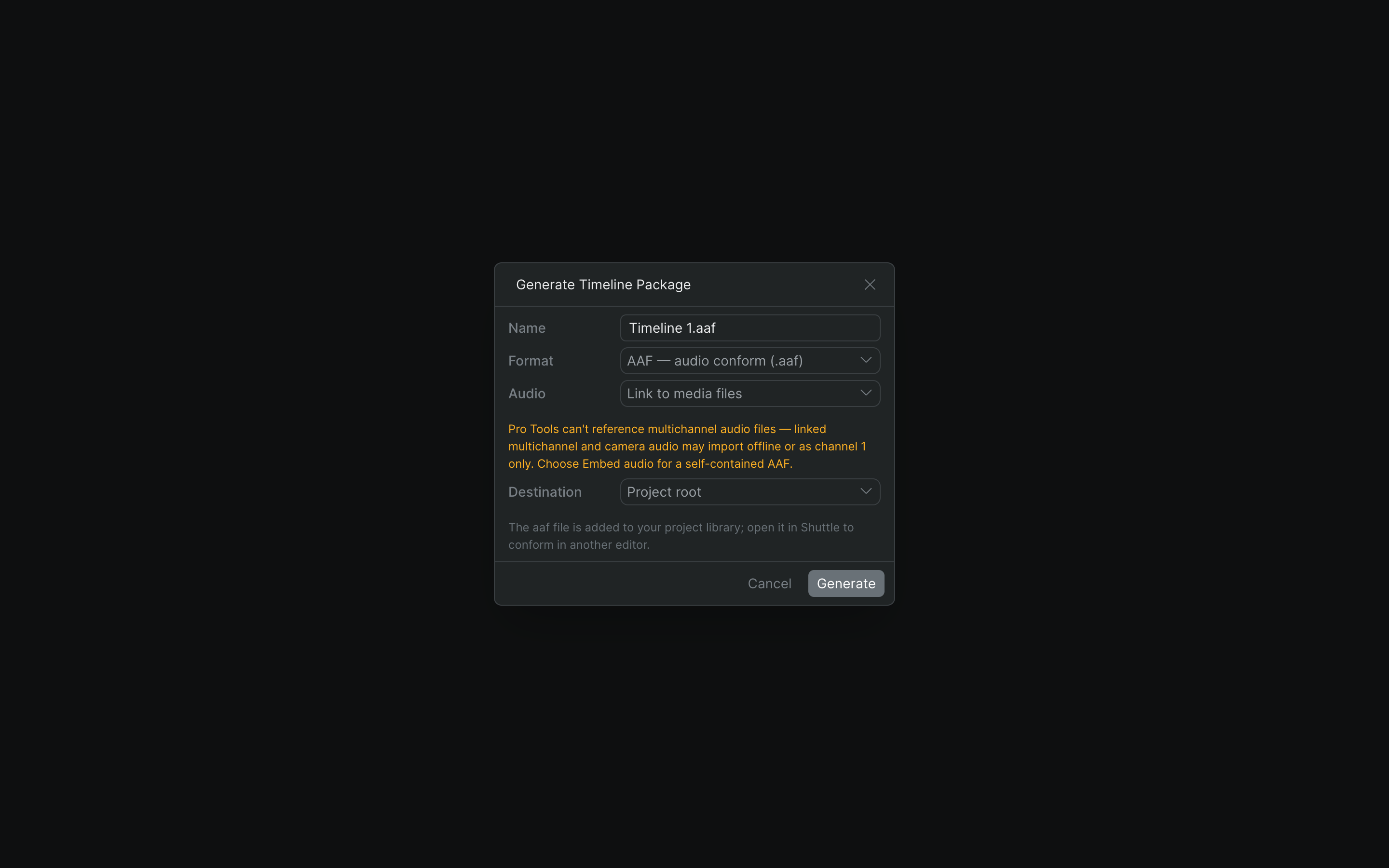 The Generate Timeline Package dialog with Format set to AAF and the Audio dropdown for embedding or linking the audio.