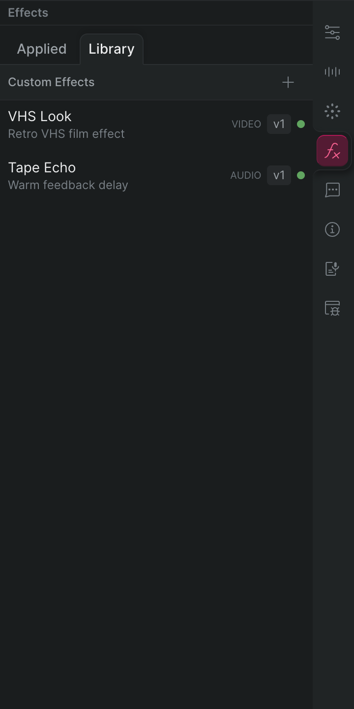 The Effects tab's Library sub-tab, where each published custom effect shows its name, a one-line description, an AUDIO or VIDEO kind label, a version badge, and a green validation status dot.
