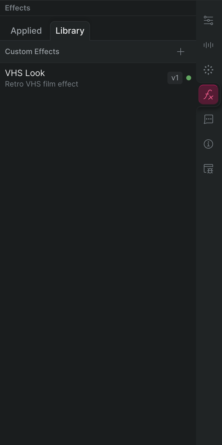 The Effects tab's Library sub-tab, where a published custom effect shows its name, a one-line description, a version badge, and a green validation status dot.
