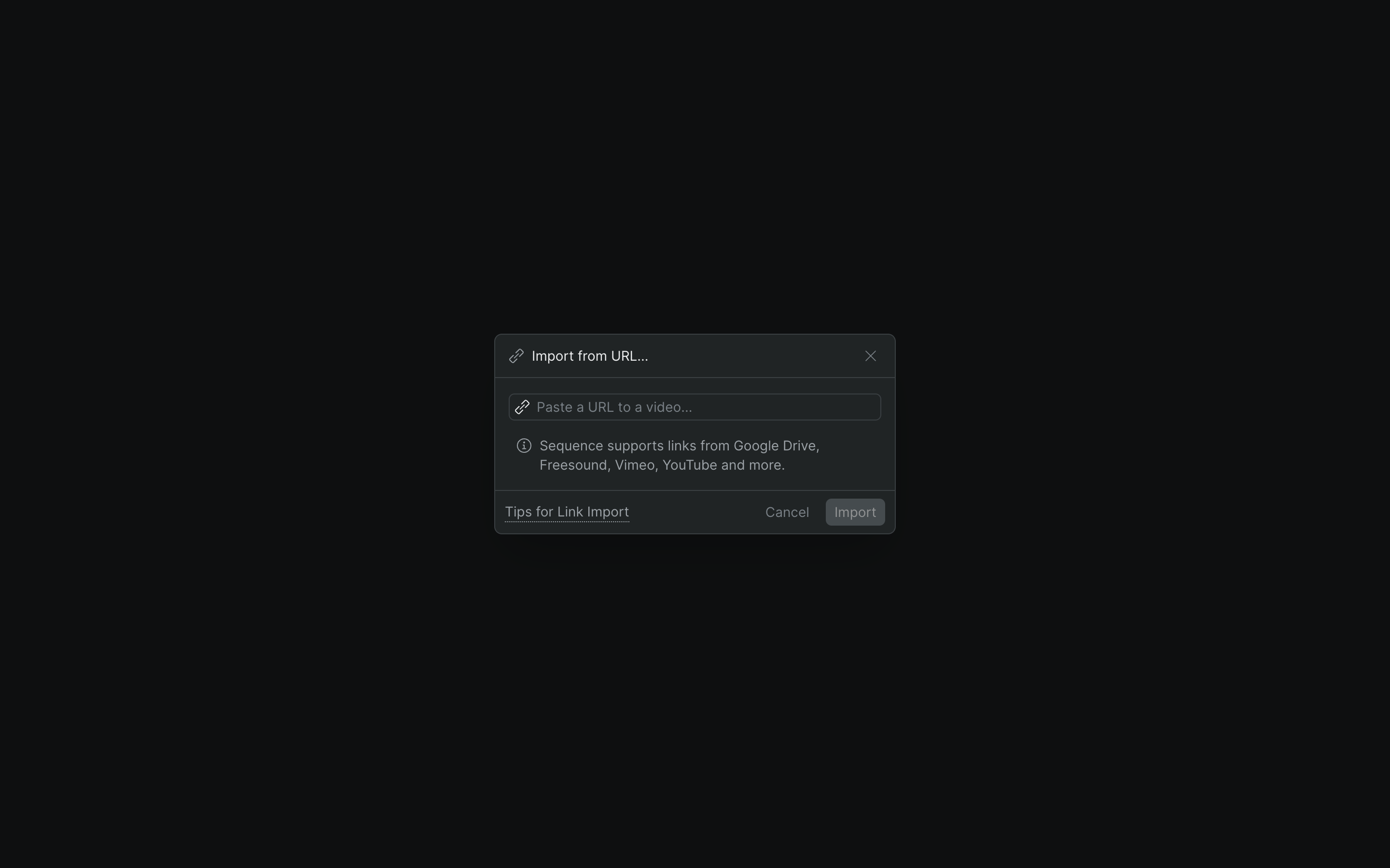 The Import from URL dialog with a field to paste a video link and an Import button beside it.