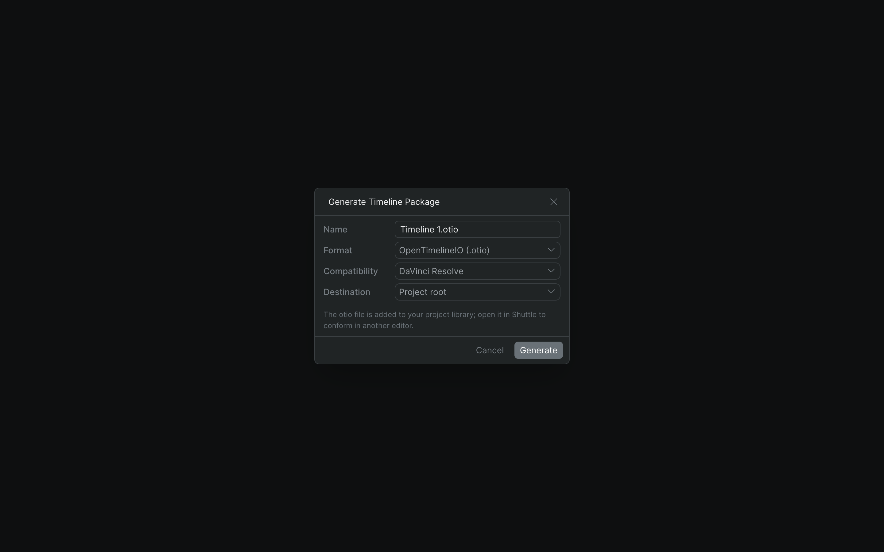 The Generate Timeline Package dialog with Format set to OpenTimelineIO, showing the Name field, the OTIO compatibility preset for the target editor, and the destination folder selector.
