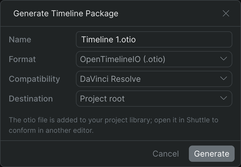 The Generate Timeline Package dialog in its default OpenTimelineIO state, showing the Name field, the Format dropdown, the OTIO Compatibility preset, and the Destination folder selector.